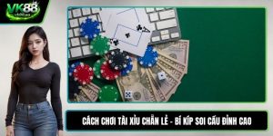 Cách chơi tài xỉu chẵn lẻ